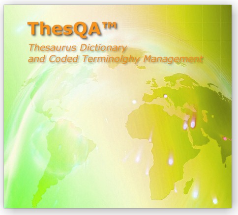 MedDRA Quality Control, Who Drug Quality Control, Thesaurus Coding Quality, Thesaurus Coding Management, Quality Control for Thesaurus Management, Coded Terminology, Coded Terminology Management, Coded Terminology Software, SAS Format, SAS Format Management, CDISC Coded Terminology, Coded Terms, Coded Terms, Coded Terms Software, Controlled Terminology, Control Terminology, Controlled Terminology Management, Control Terminology Management, Control Terminology Software, Controlled Terminology Software, CDISC Controlled Terminology, CDISC Control Terminology